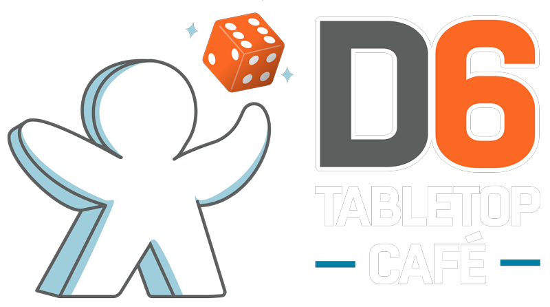 D6 Tabletop Cafe - A Grand Place to Play
