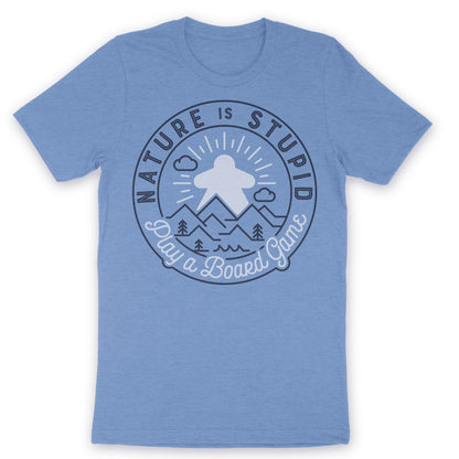 Nature is Stupid - Unisex T-Shirt