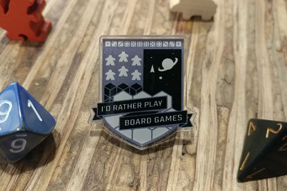 I'd Rather Play Board Games - 1.25" Acrylic Pin