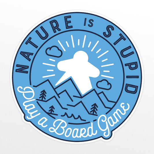 Nature is Stupid - 3" Sticker